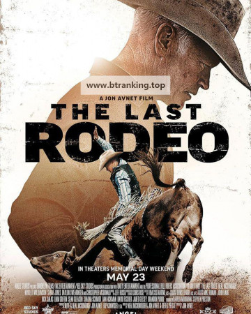 라스트 로데오 The Last Rodeo (2025) [1080p] [WEBRip] [5.1] [YTS.MX]