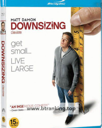 다운사이징 (2017) Downsizing (2017) [1080p] [BluRay] [YTS.MX]